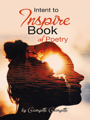 cover image of Intent to Inspire Book of Poetry